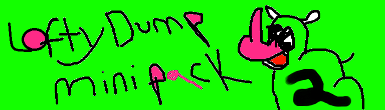 Banner for Lofty Dump MiniPack 2